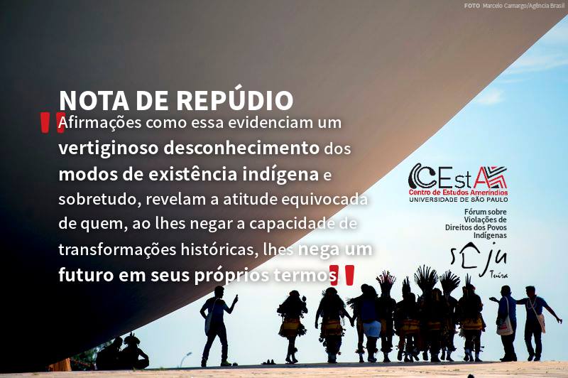 Pesquisadores da USP repudiam afirmações de presidente da Funai