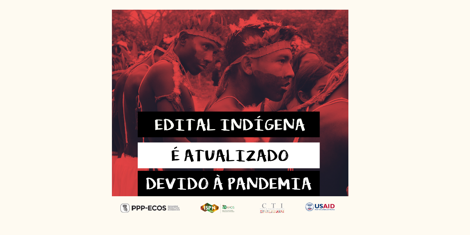 Edital Indígena é atualizado devido à Pandemia da COVID-19